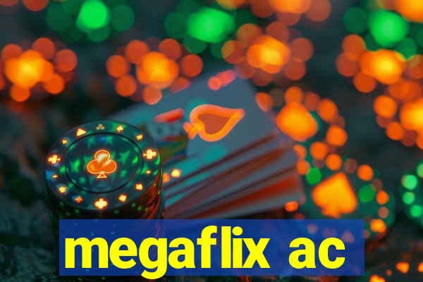 megaflix ac