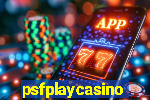 psfplaycasino