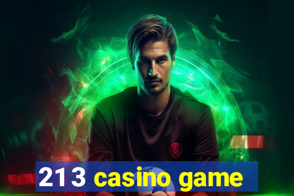 21 3 casino game