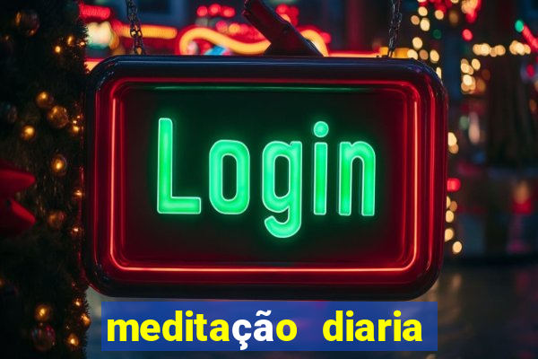 meditação diaria narcoticos anonimos