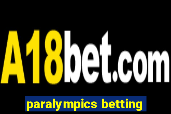 paralympics betting