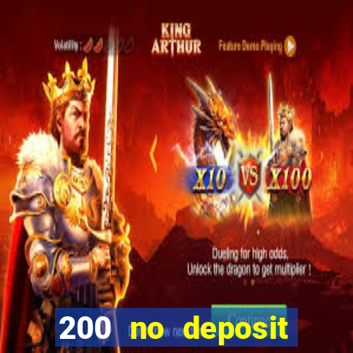 200 no deposit casino bonus