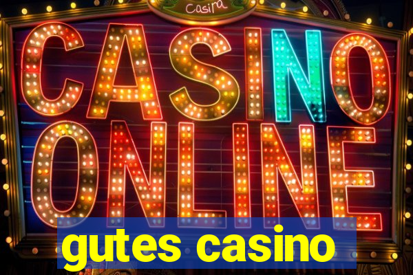 gutes casino