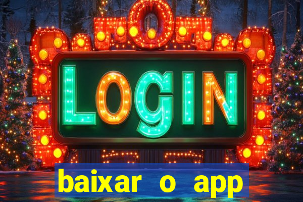 baixar o app estrela bet