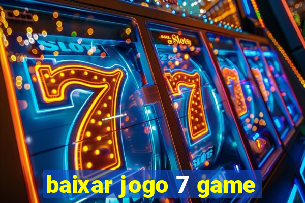 baixar jogo 7 game