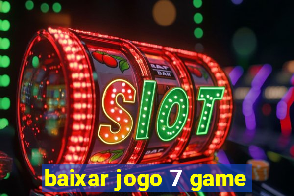 baixar jogo 7 game