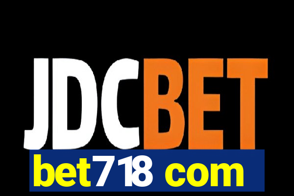 bet718 com