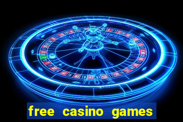 free casino games and slots