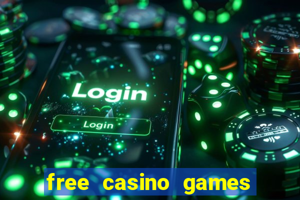 free casino games and slots