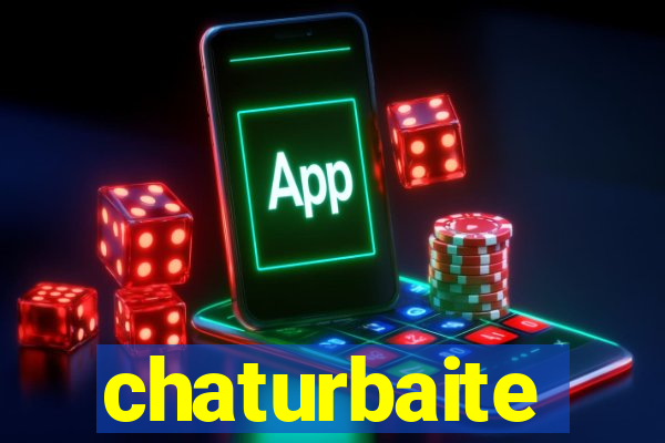 chaturbaite