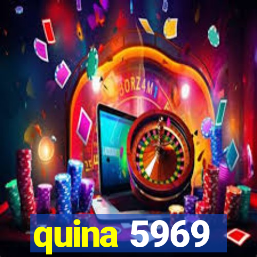 quina 5969