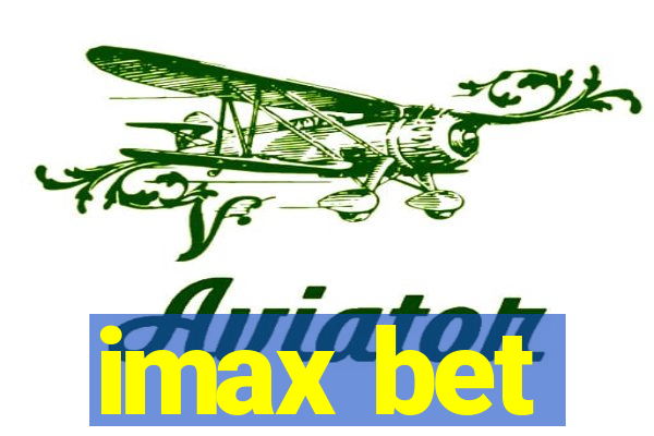 imax bet