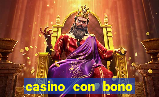 casino con bono sin deposito