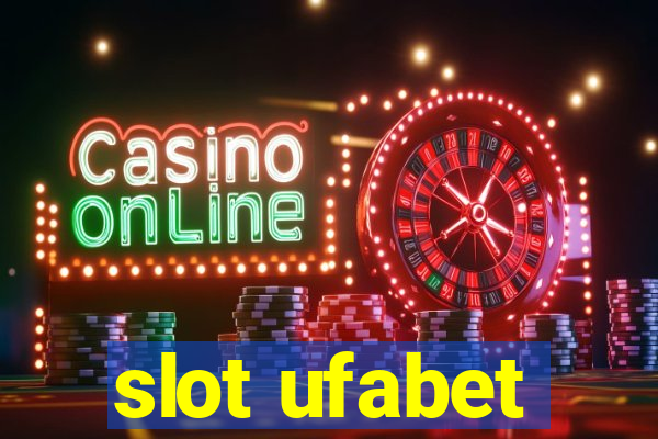 slot ufabet