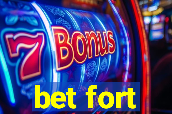 bet fort