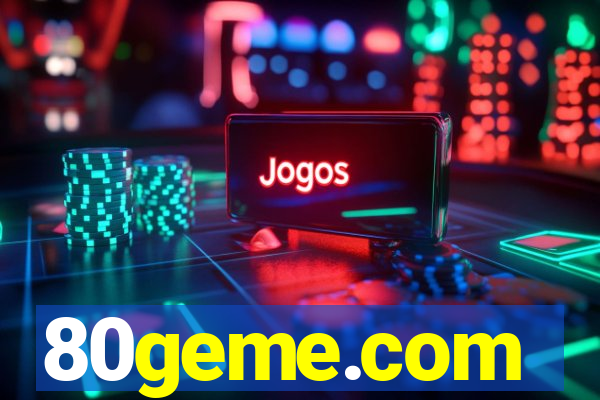 80geme.com