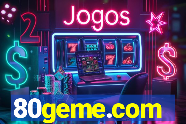 80geme.com