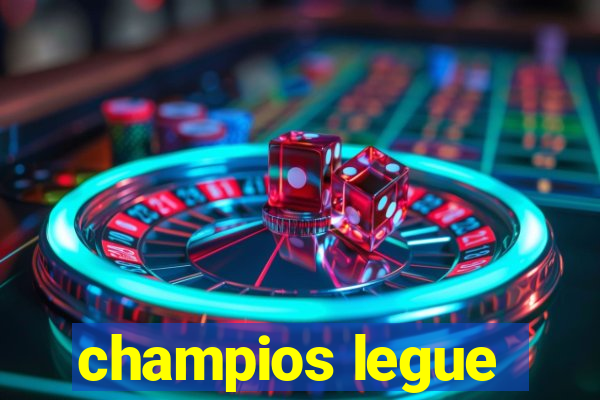 champios legue