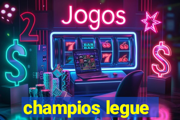 champios legue