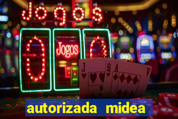 autorizada midea são paulo