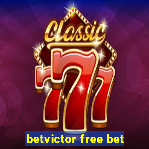 betvictor free bet