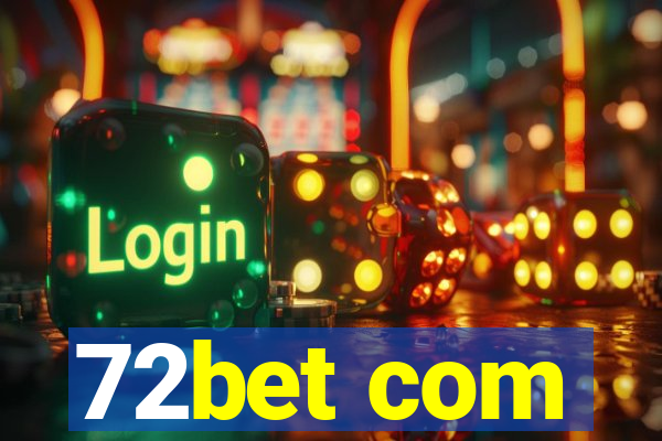 72bet com