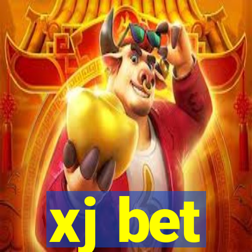 xj bet