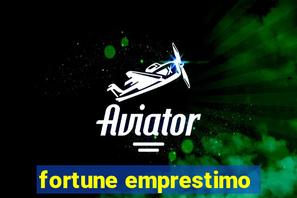 fortune emprestimo