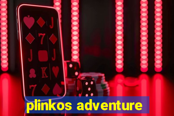 plinkos adventure