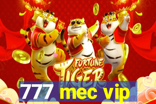 777 mec vip