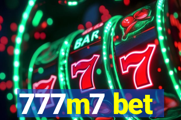 777m7 bet