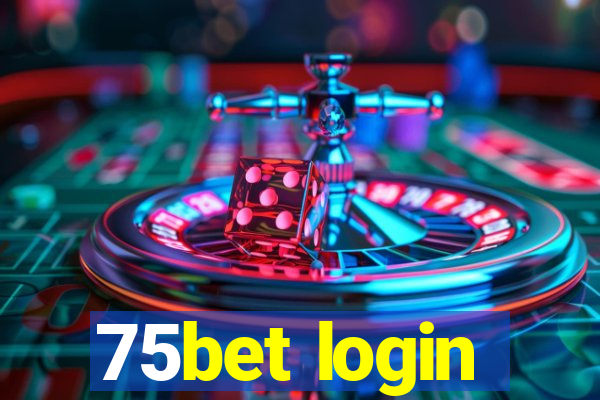 75bet login