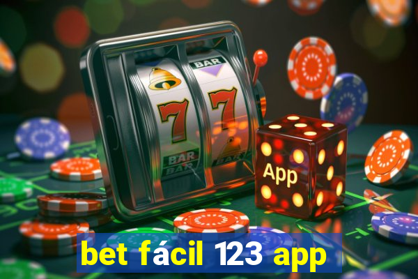 bet fácil 123 app