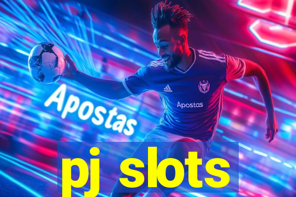 pj slots