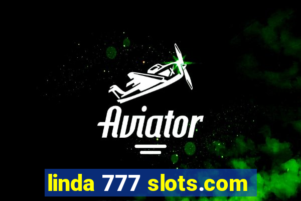 linda 777 slots.com