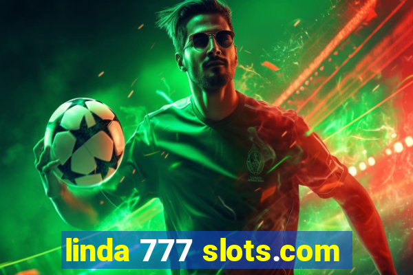 linda 777 slots.com