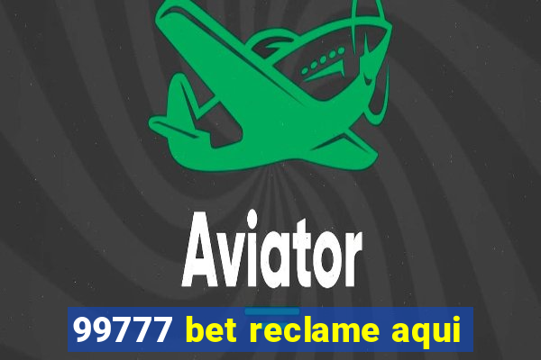 99777 bet reclame aqui