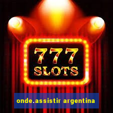 onde.assistir argentina