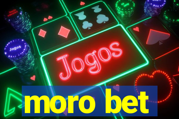 moro bet