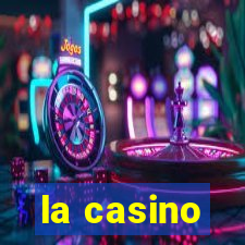 la casino