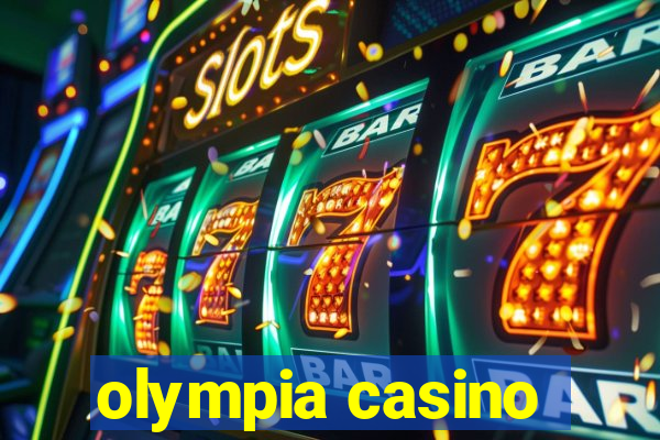 olympia casino