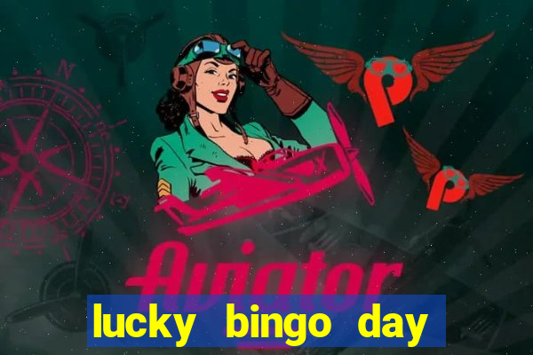 lucky bingo day paga mesmo