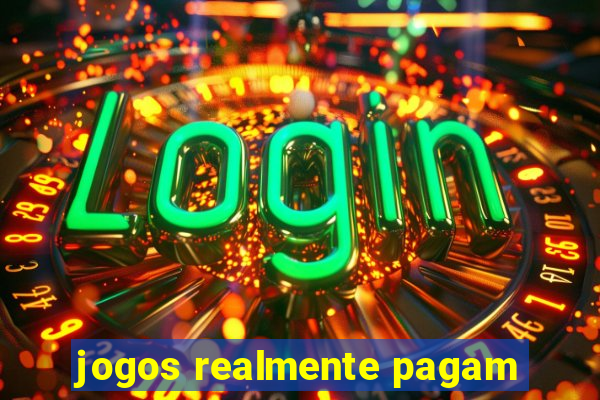 jogos realmente pagam