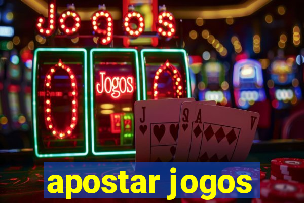 apostar jogos