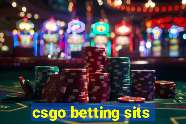 csgo betting sits