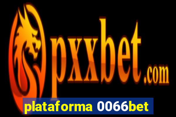 plataforma 0066bet