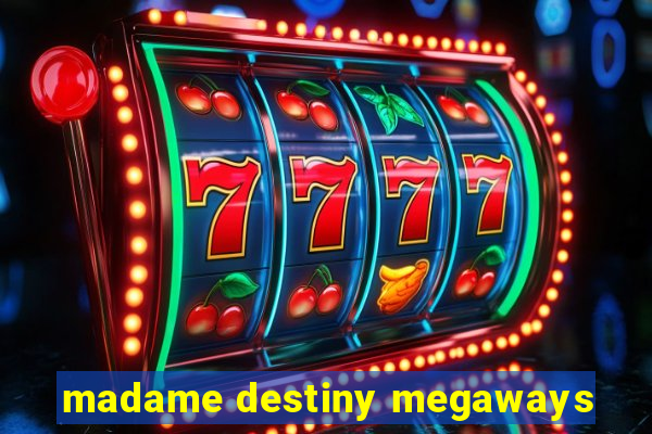 madame destiny megaways