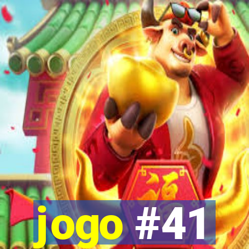 jogo #41