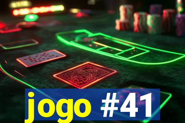 jogo #41