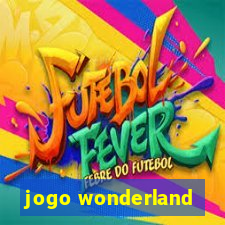 jogo wonderland